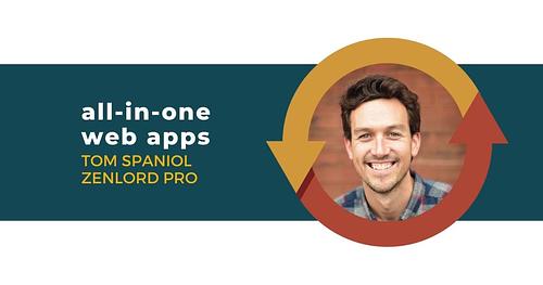 All-In-One Web Apps with Tom Spaniol of ZenLord Pro