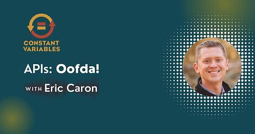 APIs: Oofda! with Eric Caron of Caribou Coffee